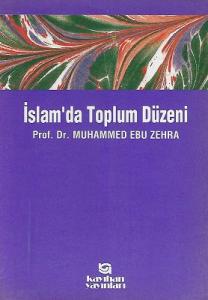 İslam'da Toplum Düzeni İslam'da Toplum Düzeni