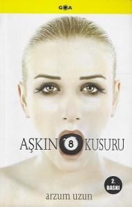 Aşkın 8 Kusuru Aşkın 8 Kusuru