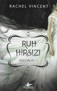 Ruh Hırsızı - Ruh Çığlığı 1 - İkinci El Kitap