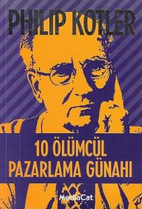 10 Ölümcül Pazarlama Günahı