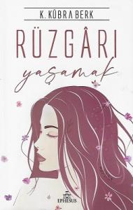 Rüzgarı Yaşamak Rüzgarı Yaşamak