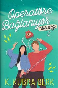 Operatöre Bağlanıyorsunuz 2 - Ciltli Kitap Operatöre Bağlanıyorsunuz 2 - Ciltli Kitap