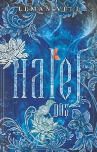 Halef 1: Düş Halef 1: Düş