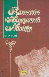 Sünnetin Anayasal Niteliği Sünnetin Anayasal Niteliği
