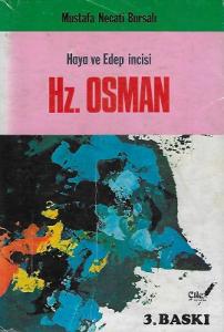 Hazreti Osman - Haya ve Edep İncisi 1978 Yılı 3. Baskı Kitap Hazreti Osman - Haya ve Edep İncisi 1978 Yılı 3. Baskı Kitap