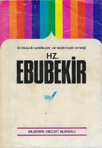Hazreti Ebubekir / En Büyük Sıddıkıyet ve Teslimiyet Örneği - 1977 Yılı 3. Baskı Hazreti Ebubekir / En Büyük Sıddıkıyet ve Teslimiyet Örneği - 1977 Yılı 3. Baskı