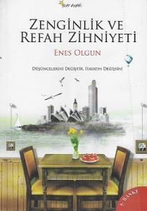 Zenginlik ve Refah Zihniyeti (Düşüncelerini Değiştir, Hayatın Değişsin) Zenginlik ve Refah Zihniyeti (Düşüncelerini Değiştir, Hayatın Değişsin)