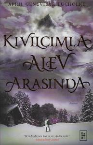 Kıvılcımla Alev Arasında - Işıltı Serisi - 2. Kitap - Ciltli Kitap