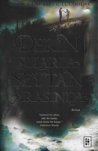 Derin Sularla Şeytan Arasında - Ciltli Kitap Derin Sularla Şeytan Arasında - Ciltli Kitap