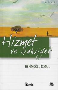 Hizmet ve Şahsiyet Hizmet ve Şahsiyet