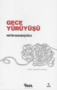 Gece Yürüyüşü Gece Yürüyüşü