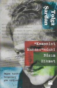 Komonist Masası'daki Nazım Hikmet