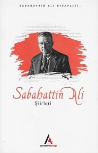 Sabahattin Ali Şiirleri Sabahattin Ali Şiirleri