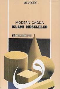 Modern Çağda İslami Meseleler Modern Çağda İslami Meseleler