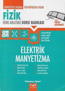 Fizik Elektrik Manyetizma Konu Anlatımlı Soru Bankası Çap Yayınları Fizik Elektrik Manyetizma Konu Anlatımlı Soru Bankası Çap Yayınları