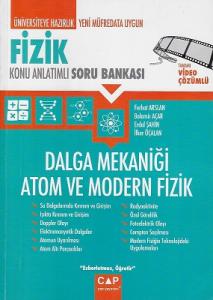 Fizik Dalga Mekaniği Atom ve Modern Fizik Konu Anlatımlı Soru Bankası Çap Yayınları Fizik Dalga Mekaniği Atom ve Modern Fizik Konu Anlatımlı Soru Bankası Çap Yayınları