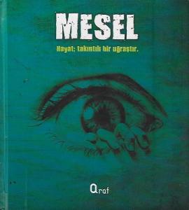Mesel - Hayat, Takıntılı Bir Uğraştır - Ciltli Kitap Mesel - Hayat, Takıntılı Bir Uğraştır - Ciltli Kitap