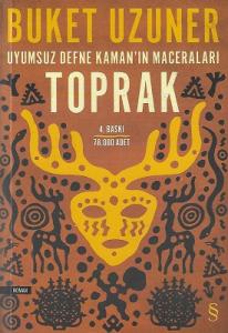 Uyumsuz Defne Kaman'ın Maceraları Toprak