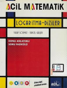 Logaritma Diziler Konu Anlatımlı Soru Fasiküllü Acil Yayınları