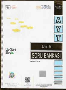 2022 AYT Tarih Soru Bankası Üç Dört Beş Yayınları 2022 AYT Tarih Soru Bankası Üç Dört Beş Yayınları