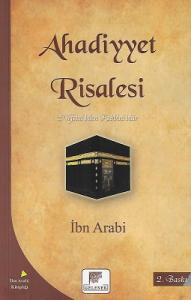 Ahadiyyet Risalesi (Nefsinin Bilen Rabbini Bilir) Ahadiyyet Risalesi (Nefsinin Bilen Rabbini Bilir)