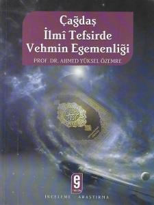 Çağdaş İlmi Tefsirde Vehmin Egemenliği