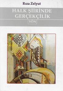 Halk Şiirinde Gerçekçilik Halk Şiirinde Gerçekçilik