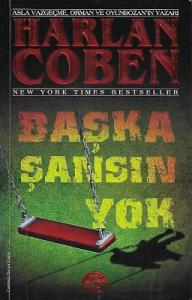 Başka Şansın Yok Başka Şansın Yok