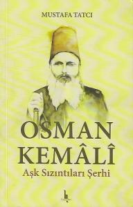 Osman Kemali - Aşk Sızıntıları Şerhi Osman Kemali - Aşk Sızıntıları Şerhi