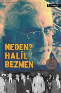 Neden? Halil Bezmen Neden? Halil Bezmen