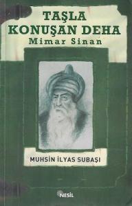 Taşla Konuşan Deha: Mimar Sinan