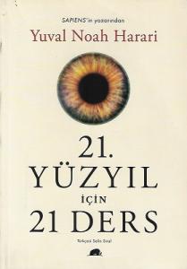 21.Yüzyıl için 21 Ders 21.Yüzyıl için 21 Ders