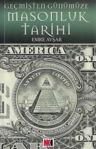 Geçmişten Günümüze Masonluk Tarihi Geçmişten Günümüze Masonluk Tarihi