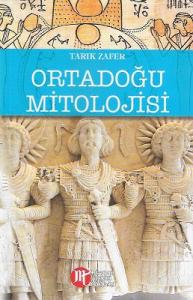 Ortadoğu Mitolojisi Ortadoğu Mitolojisi