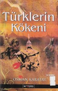 Türklerin Kökeni Türklerin Kökeni