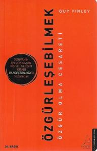 Özgürleşebilmek Özgür Olma Cesareti