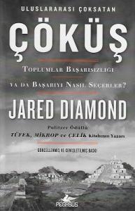Çöküş Toplumlar Başarısızlığı ya da Başarıyı Nasıl Seçerler? (Karton Kapak) Çöküş Toplumlar Başarısızlığı ya da Başarıyı Nasıl Seçerler? (Karton Kapak)
