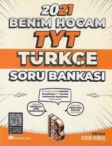 TYT Türkçe Soru Bankası 2021 Benim Hocam Yayınları TYT Türkçe Soru Bankası 2021 Benim Hocam Yayınları