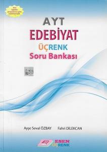 AYT Edebiyat Üçrenk Soru Bankası Esen Yayınları AYT Edebiyat Üçrenk Soru Bankası Esen Yayınları