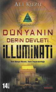 Dünyanın Derin Devleti İlluminati Dünyanın Derin Devleti İlluminati