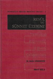 Resül ve Sünnet Üzerine Testlerle Alternatif Eğitim Çalışmaları 1 Cilt Tek Kitap