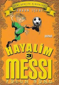 Hayalim Messi 3 - Yolun Sonu