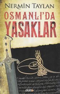 Osmanlı'da Yasaklar