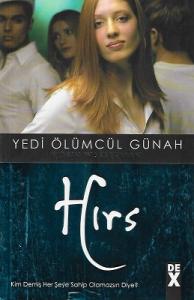 Hırs - Yedi Ölümcül Günah - 7 Hırs - Yedi Ölümcül Günah - 7