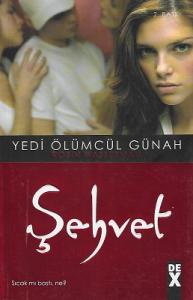 Şehvet - Yedi Ölümcül Günah 1 Şehvet - Yedi Ölümcül Günah 1