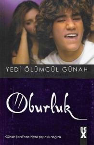 Oburluk - Yedi Ölümcül Günah 6 Oburluk - Yedi Ölümcül Günah 6