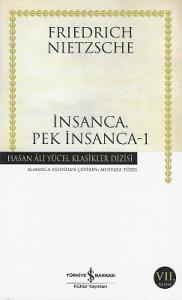 İnsanca Pek İnsanca 1 - Hasan Ali Yücel Klasikler Dizisi