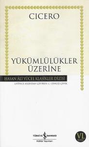 Yükümlülükler Üzerine - Hasan Ali Yücel Klasikleri Yükümlülükler Üzerine - Hasan Ali Yücel Klasikleri