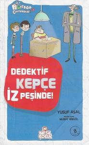 Dedektif Kepçe İz Peşinde Dedektif Kepçe İz Peşinde