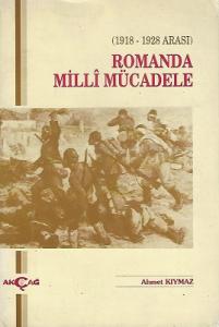 Romanda Milli Mücadele 1918-1928 Arası Romanda Milli Mücadele 1918-1928 Arası